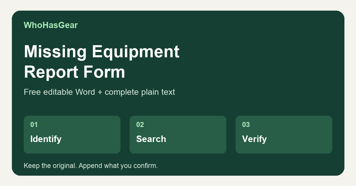 WhoHasGear missing equipment report: identify the item, record custody and searches, verify recovery; free Word and text template